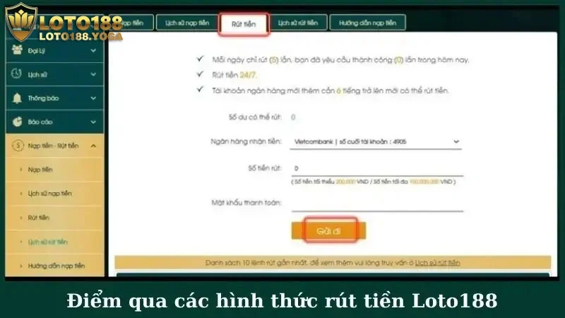 Điểm qua các hình thức rút tiền Loto188 thường thấy