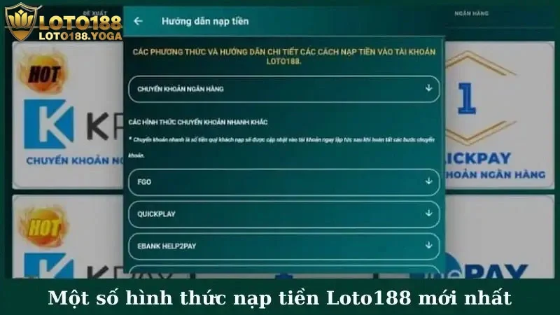 Một số hình thức nạp tiền Loto188 mới nhất